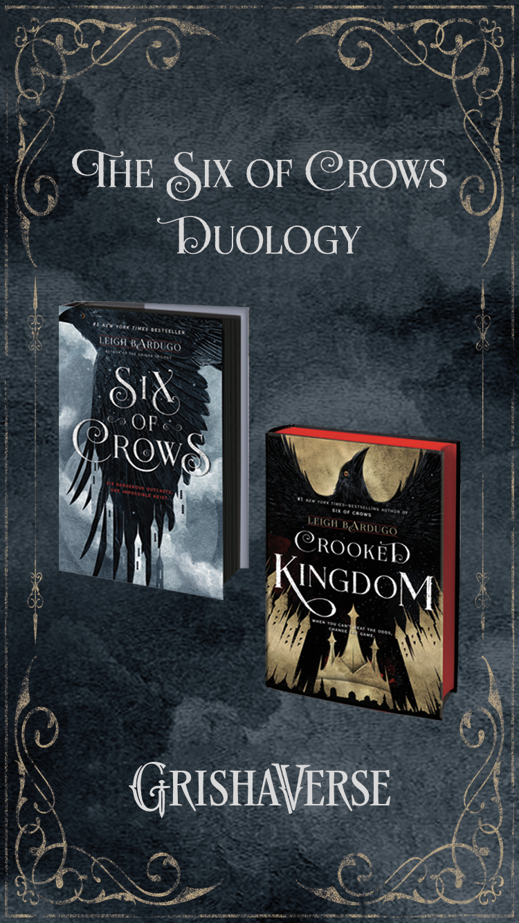 An image featuring the covers of two books titled "six of crows" and "crooked kingdom" from the "grishaverse" series by leigh bardugo, displayed on a dark, ornate background with decorative borders.